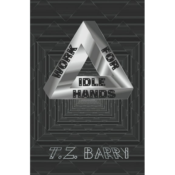 Work for Idle Hands (Paperback)