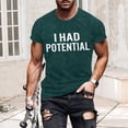 thumbnail image 5 of jowamay I Had Potential Tshirt Short Sleeve Funny Saying Graphic T-Shirts Men's Summer Tops for Outdoor Workout, 5 of 7