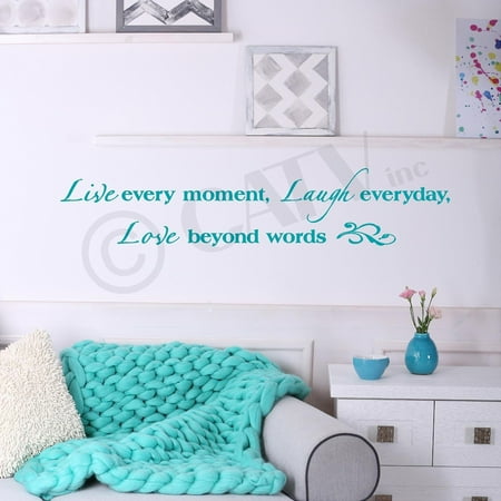 Turquoise Vinyl - Live every moment, laugh everyday, love beyond words vinyl lettering wall decal (Turquoise, 8