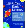 thumbnail image 1 of Pre-Owned Lift-Off for Early Literacy: Directed Reading Opportunities for Struggling Students [With CDROM] (Paperback) 1598570994 9781598570991, 1 of 1