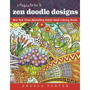 New York Times Bestselling Artists' Adult Coloring Books: Angela Porter's Zen Doodle Designs: New York Times Bestselling Artists' Adult Coloring Books (Paperback)