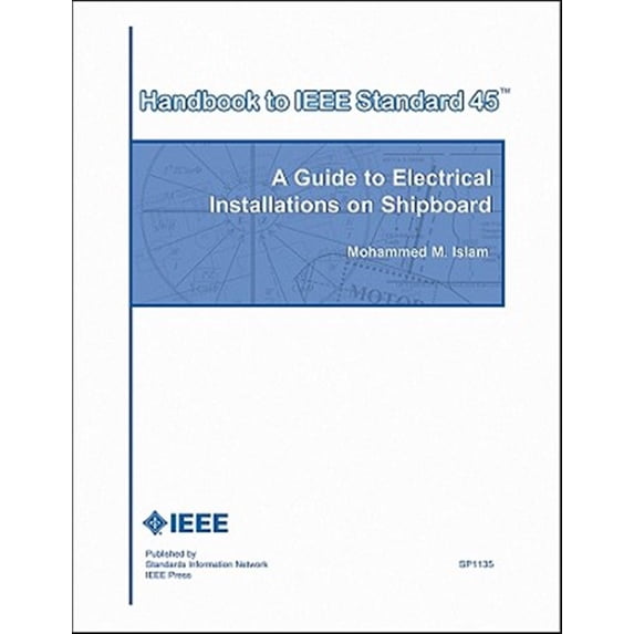 Pre-Owned A Guide to Electrical Installations on Shipboard Paperback