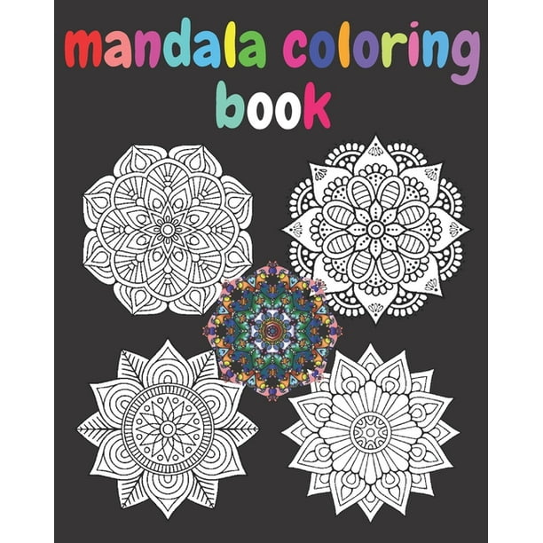 Download Mandala Coloring Book Mandala Coloring Book For Adult Beautiful Mandalas Designe Coloring Book Mandalas For Stress Relief And Relaxation And Meditation And Happiness Paperback Walmart Com Walmart Com