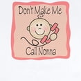 thumbnail image 2 of CafePress - Don't Make Me Call Nonna Girl Baby/Toddler Bodysui - Baby Light Bodysuit, Size Newborn - 24 Months, 2 of 4
