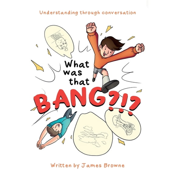 What was that Bang?!?, (Paperback)