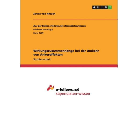 Wirkungszusammenhänge bei der Umkehr von Ankereffekten (Paperback)