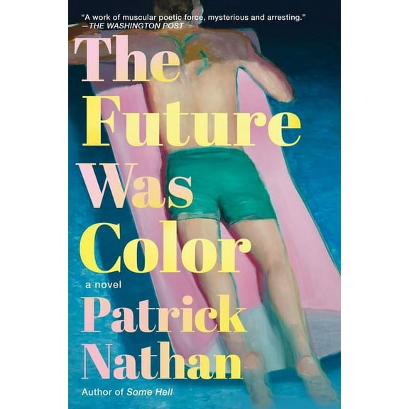 The Future Was Color, (Paperback)