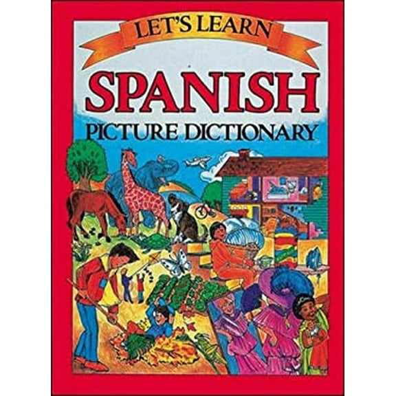 Pre-Owned Let's Learn Spanish Picture Dictionary (English and Spanish Edition) (Hardcover) 0844275581 9780844275581