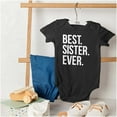 thumbnail image 4 of Best Sister Ever Siblings Family Joke Bodysuit Jumper Girls Infant Baby Brisco Brands 12M, 4 of 6