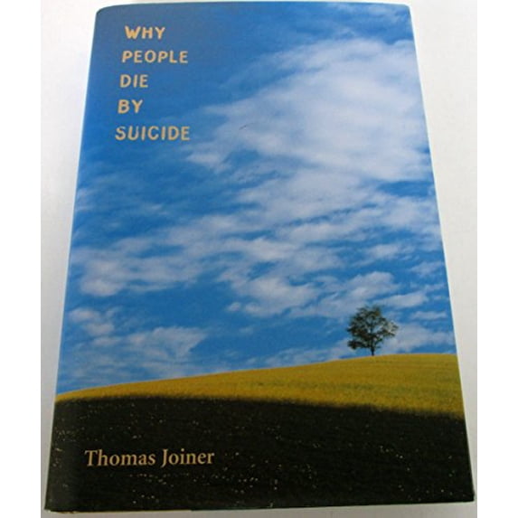 Pre-Owned Why People Die by Suicide (Hardcover) by Thomas Joiner