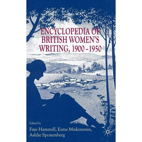Encyclopedia of British Women's Writing 1900-1950, (Paperback)