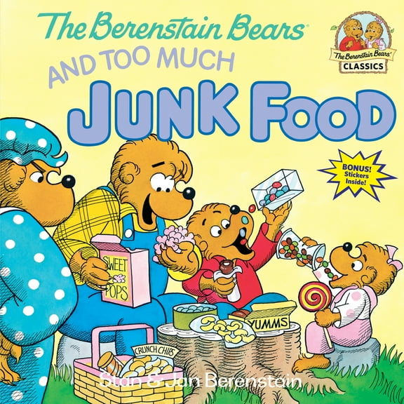 Pre-Owned The Berenstain Bears and Too Much Junk Food (Paperback) 0394872177 9780394872179