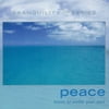 Peace: Music To Soothe Your Soul