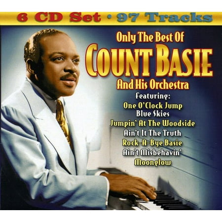 Only The Best Of Count Basie and His Orchestra (The Best Of Count Basie)