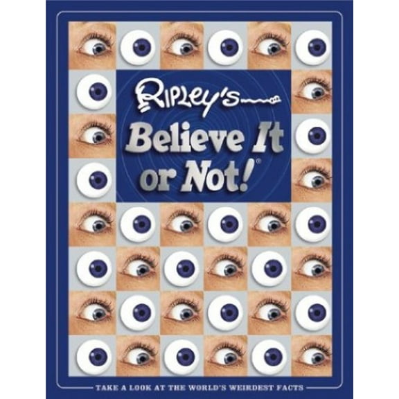 Pre-Owned Ripley's Believe It or Not! (Hardcover) 1893951731 9781893951730