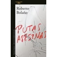 thumbnail image 1 of PUTAS ASESINAS ALFAGUARA ROBERTO BOLAÑO, 1 of 2
