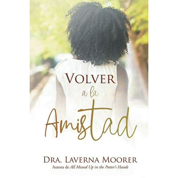 Volver a la Amistad, (Paperback)