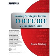 Scoring Strategies for the TOEFL Ibt (W/CD): Scoring Strategies for the TOEFL iBT A Complete Guide (Other)
