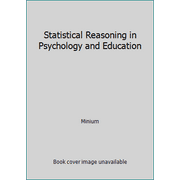 Statistical Reasoning in Psychology and Education, Used [Paperback]