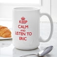 thumbnail image 6 of CafePress - Keep Calm And Listen To Eric Mugs - 15 oz Ceramic Large White Novelty Mug, 6 of 6