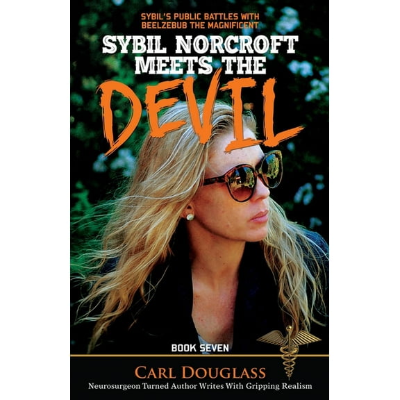 Sybil Norcroft Book Seven: Sybil Norcroft Meets the Devil (Paperback)