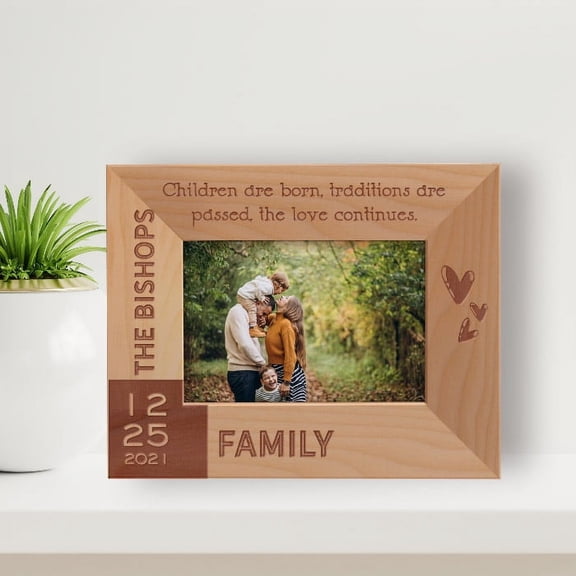 Children Are Born, Traditions Are Passed, The Love Continues Personalized Wooden Frame-5" x 3 1/2" Brown Horizontal
