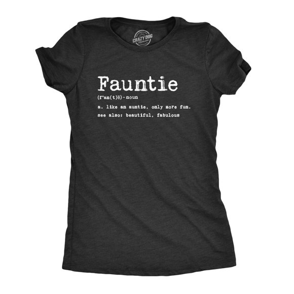 Womens Fauntie Like Auntie Only More Fun T shirt Funny Family Cool Aunt Tee Gift (Heather Black) - M