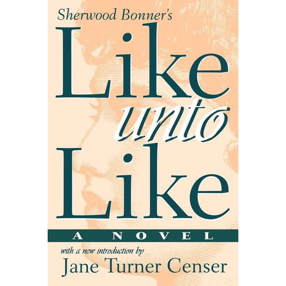 Southern Classics Like Unto Like, (Paperback)