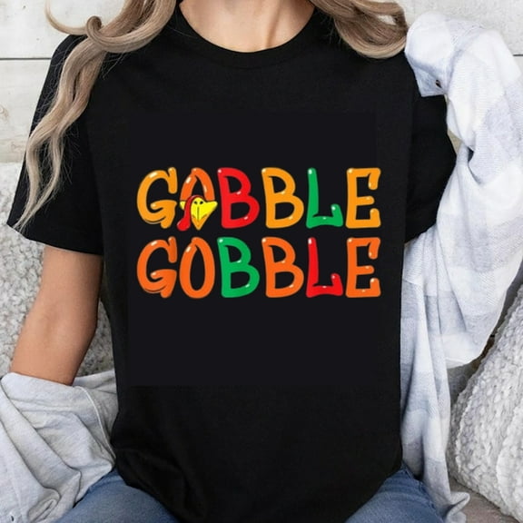 100% Cotton Gobble Gobble Thanksgiving Turkey Holiday Funny Shirt for Women Men Casual T-Shirt Autumn Festival Gift Wear