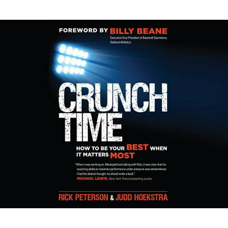 Crunch Time : How to Be Your Best When It Matters (The Best Of Dmx)