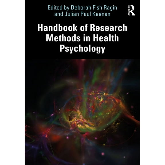 Handbook of Research Methods in Health Psychology, (Paperback)