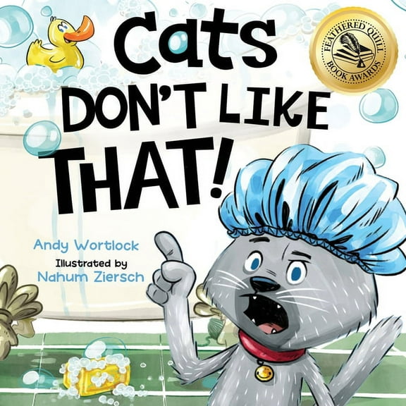 Cats Don't Like! Cats Don't Like That!: A Hilarious Children's Book For Kids Ages 3-7, Book 1, (Paperback)