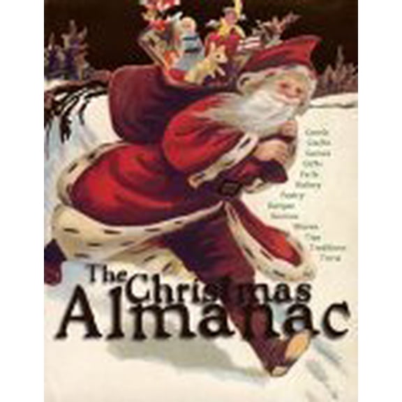 Pre-Owned Christmas Almanac (Hardcover) by Unknown, Natasha Tabori Fried, Lena Tabori