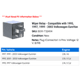 thumbnail image 2 of Wiper Relay - Compatible with 1995, 1997, 1999 - 2003 Volkswagen EuroVan 2000 2001 2002, 2 of 2