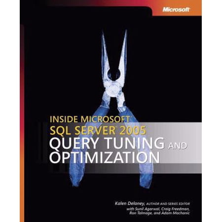 Pre-Owned Inside Microsoft® SQL Server(TM) 2005: Query Tuning and Optimization (Paperback) 0735621969 9780735621961