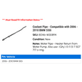 thumbnail image 2 of Coolant Line - Compatible with 2006 - 2010 BMW 550i 2007 2008 2009, 2 of 2