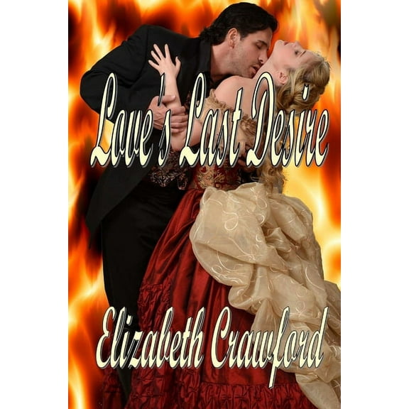 Loves Last Desire, (Paperback)
