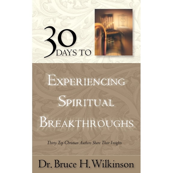Pre-Owned Breakthrough: 30 Days to Experiencing Spiritual Breakthroughs: Thirty Top Christian Authors Share Their Insights (Paperback)