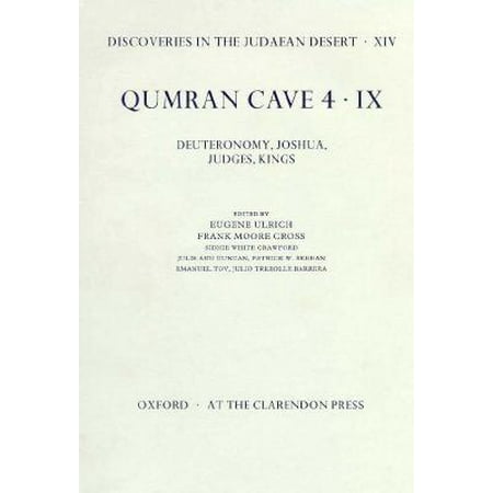 Qumran Cave 4 : IX: Deuteronomy, Joshua, Judges, Kings