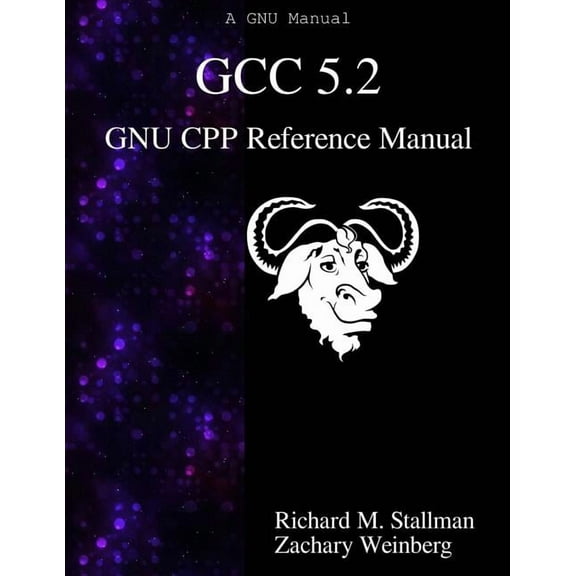 GCC 5.2 GNU CPP Reference Manual (Paperback)
