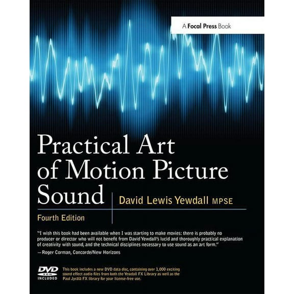 Practical Art of Motion Picture Sound, (Paperback)