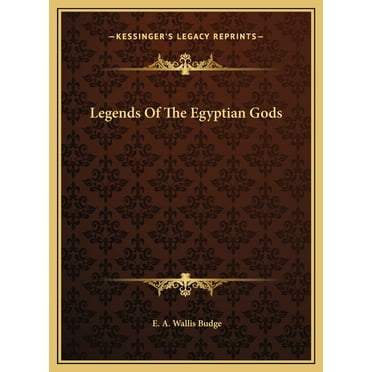 Legends Of The Egyptian Gods (Hardcover)