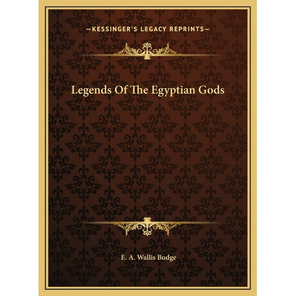 Legends Of The Egyptian Gods (Hardcover)