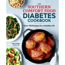 The Southern Comfort Food Diabetes Cookbook: Over 100 Recipes for a Healthy Life, (Paperback)