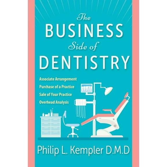 The Business Side of Dentistry