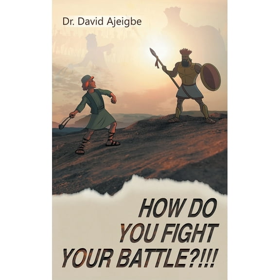 How Do You Fight Your Battle?!!!, (Hardcover)