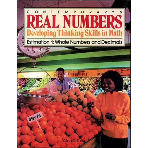 Pre-Owned Real Numbers Estimation 1: Whole Numbers & Decimals (Paperback) 0809242141 9780809242146
