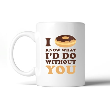 I Doughnut Know Cute Graphic Coffee Mug Funny Gift Ideas For