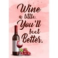 thumbnail image 2 of America Forever Wine a Little You'll Feel Better Summer Garden Flag 12.5 x 18 inches Grapes Drink Beverage Happy Hour Double Sided Seasonal Yard Outdoor Decorative Wine Country Summer Garden Flag, 2 of 5