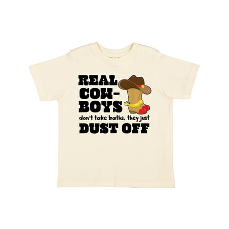 

Inktastic Boys Real Cowboys Don t Take Baths They Dust Off Gift Toddler Boy Girl T-Shirt